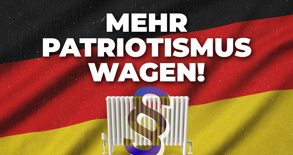 Mehr Patriotismus wagen!