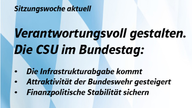 Sitzungswoche aktuell: Die CSU im Bundestag.